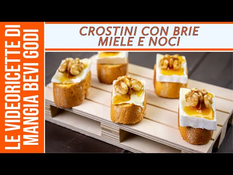 Crostini al brie, miele e noci