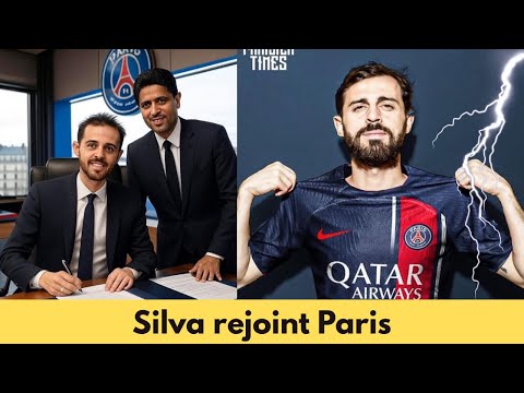 Bernardo Silva signe à Paris : Le PSG lance sa révolution !