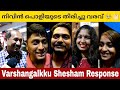 Varshangalkku shesham FDFS Response | Vineeth Sreenivasan | Dhyan Sreenivasan | Pranav Mohanlal |