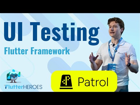 What's Patrol and why you should use it: tests without a hassle | Flutter Heroes 2024 Talk