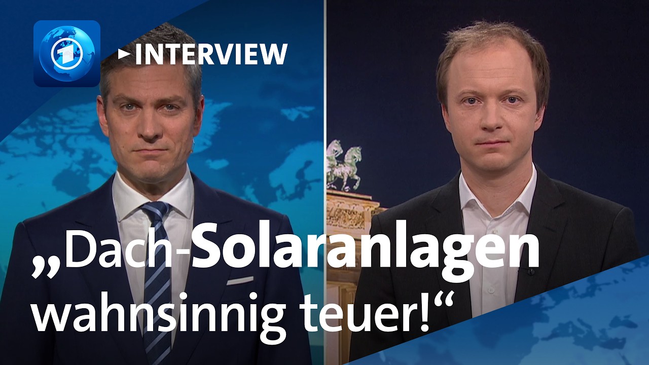 Förderung von Solaranlagen soll gestrichen werden I tagesthemen-Interview