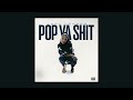 Lady London Pop Ya Shit Audio