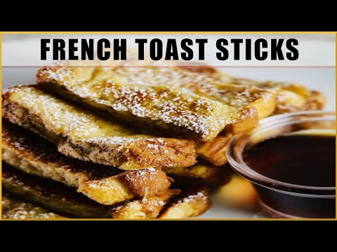 How to Make French Toast Sticks at Home!