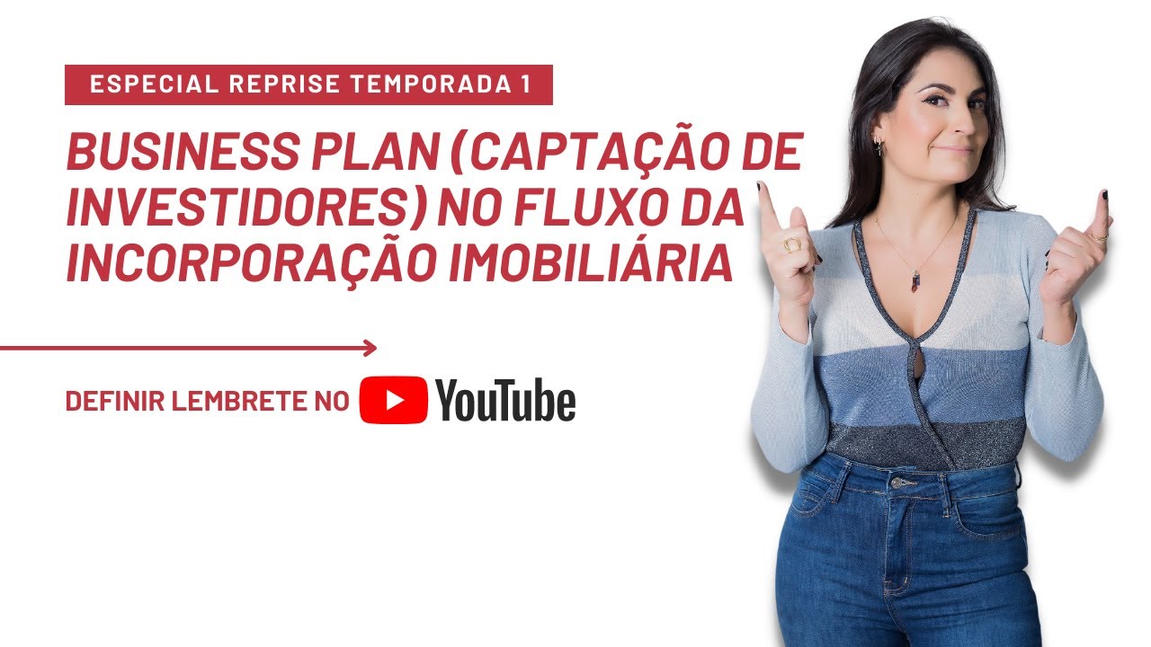 Business Plan Captação de Investidores no Fluxo da Incorporação Imobiliária