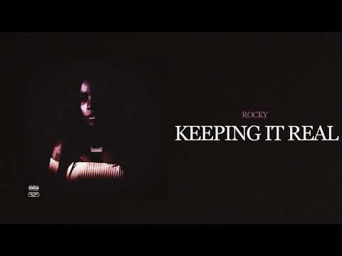 Rocky - Keeping It Real [Official Audio] (Prod. By Rcokyylikee)