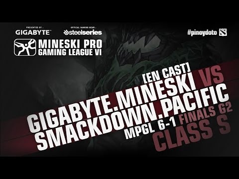 MPGL PH | DOTA2 6-1 CLASS S | Finals | GIGABYTE.MINESKI vs SMACKDOWN.PACIFIC [G2]