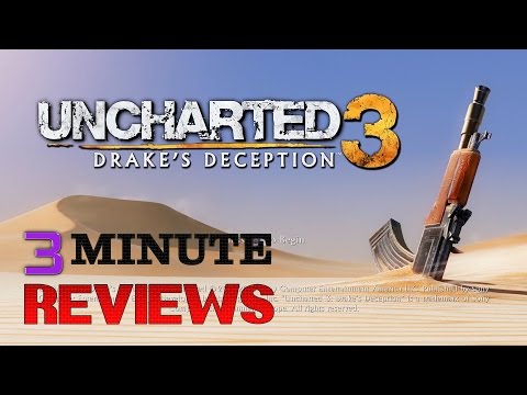 3 Minute Reviews - Uncharted 3 Drakes Deception REMASTERED!