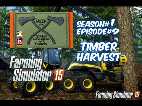 Farming Simulator 15 | GreenAX Timber Logging & Farms (Season 1, Ep9) Talking PC Buillds