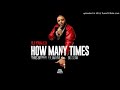 DJ Khaled How Many Times Clean Ft Chris Brown Lil Wayne Big Sean