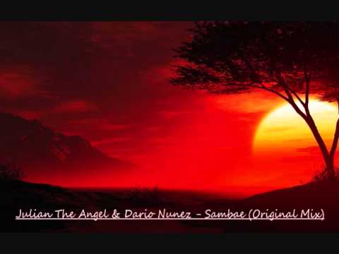 Julian The Angel & Dario Nunez - Sambae (Original Mix)