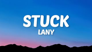 Download lagu LANY - Stuck (Lyrics) mp3