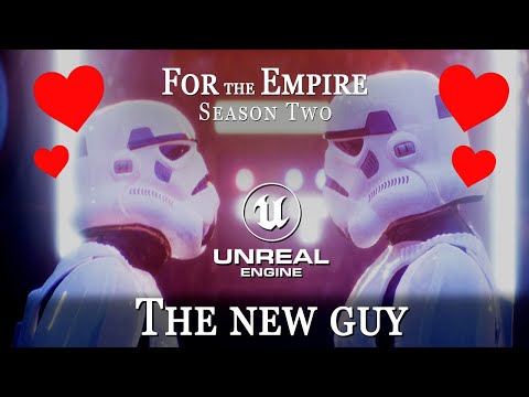 FOR THE EMPIRE SEASON 2: THE NEW GUY - A Star Wars short film made with Unreal Engine 5.1
