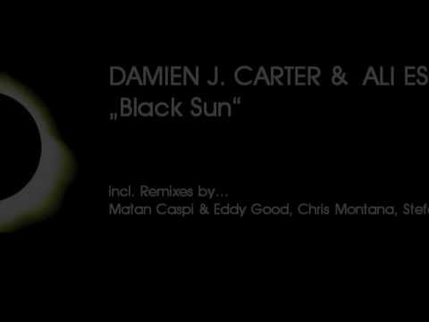 Damien J. Carter & Ali Escobar "Black Sun" Original