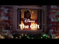 THE GIFT Disney Christmas Advert 2022 Disney UK
