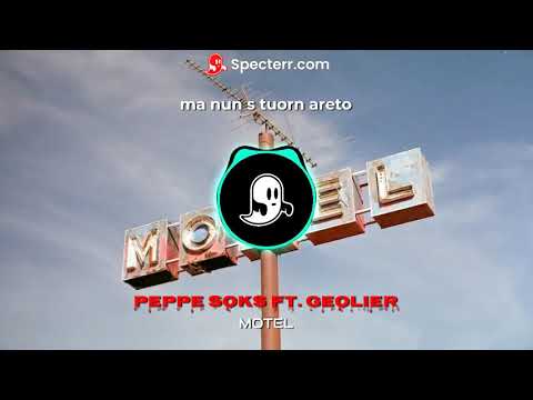 PEPPE SOKS⭐ Motel feat GEOLIER