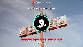 PEPPE SOKS⭐ Motel feat GEOLIER
