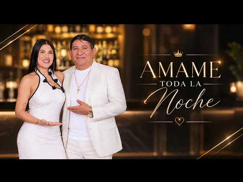 Ámame Toda La Noche. Brunella Torpoco/ José Diaz.