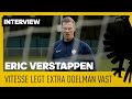 INTERVIEW | Vitesse legt met Eric Verstappen extra doelman vast