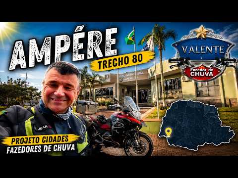 VALENTE FAZEDOR DE CHUVA - AMPÉRE - Trecho 80