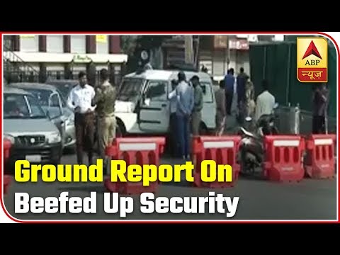 Jammu And Kashmir: Ground Report On Beefed Up Security | ABP News
