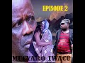 MUCYARO IWACU SO1 EP2 : GIKERI YIVUGANYE UMUNTU , MBEGA URKUNDO RWABABYEYI