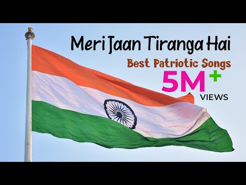 Yeh Aan Tiranga Hai | Yeh Shaan Tiranga Hai | Meri Jaan Tiranga Hai | Best Patriotic Songs