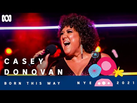 Casey Donovan - Born This Way (Cover) | Sydney New Year's Eve 2021