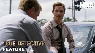 True Detective Season 1: Up Close with Woody Harrelson & Matthew McConaughey -- Fatigue (HBO)