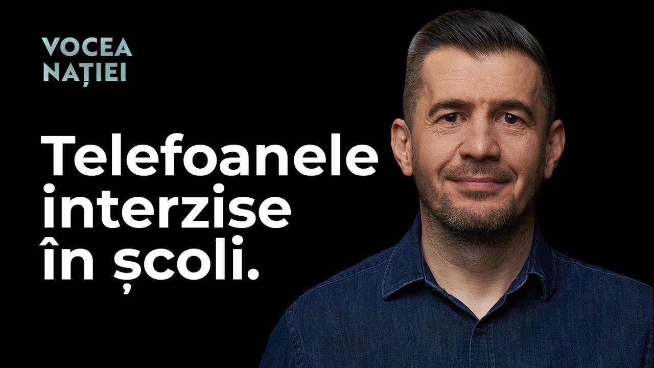 Telefoanele interzise în școli. Vocea Nației #246