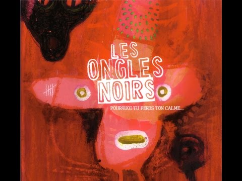 Musique: Les Ongles Noirs ♬ ♪ ♩ ♬ ♪