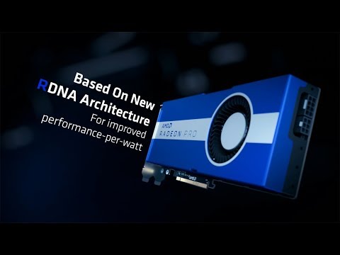 Introducing the AMD Radeon Pro W5700 Workstation Graphics Card