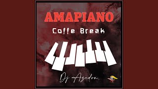 Coffe Break (Amapiano)