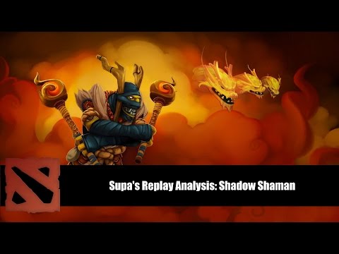 Supa's Dota 2 Replay Analysis: Shadow Shaman