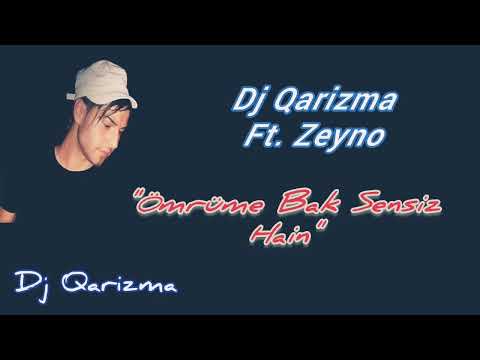 Dj Qarizma - Ömrüme Bak Sensiz Hain