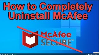 How to uninstall McAfee - Windows 10