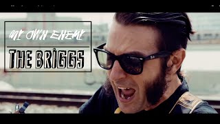 The Briggs - "My Own Enemy" (Acoustic)