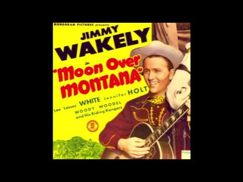 Jimmy Wakely- Moon Over Montana