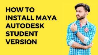 how to install & download Maya Autodesk student version |students version download Maya |