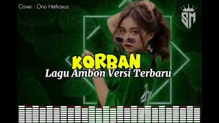 Download lagu Korban💔 Lagu Ambon Versi Terbaru 2025🔥Cover Ona Hetharua🎶 mp3 Download lagu Korban💔 Lagu Ambon Versi Terbaru 2025🔥Cover Ona Hetharua🎶 mp3