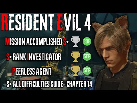 Resident Evil 4 - Chapter 14 S+ Guide - All Difficulties