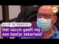 Nu, op de prikpost #1: 'Het vaccin geeft mij een beetje zekerheid'