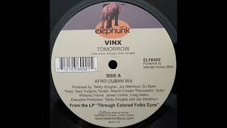 Vinx – Tomorrow - Elephunk Records – ELFK 002 (2003)