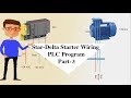 Star Delta Starter Wiring PLC Program Part 3 PLC Star Delta Wiring Motor