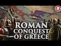 How Rome Conquered Greece - Roman History DOCUMENTARY