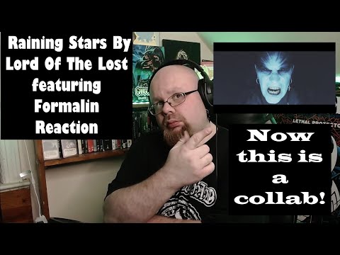 First Time Hearing Lord of The Lost feat Formalin Raining Stars