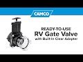 Ready-to-Use RV Gate Valve with Built-In Clear Adapter