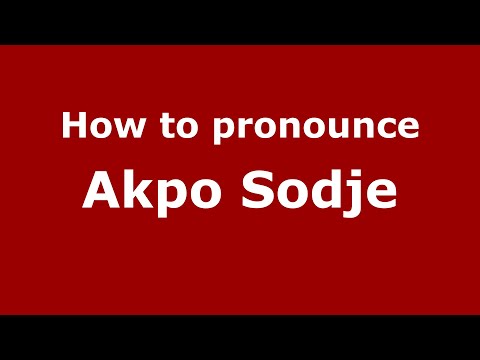 How to pronounce Akpo Sodje (UK/British English) - PronounceNames.com