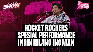 Download lagu Rocket Rockers Spesial Performance - Ingin Hilang Ingatan mp3