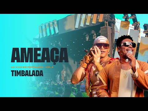 Timbalada - Ameaça (Ao Vivo em Fortaleza: Vol 2/ 2022)
