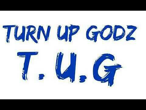 Turn Up Godz[T.u.G]-Ijampile